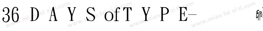 36 D A Y S ofT Y P E字体转换